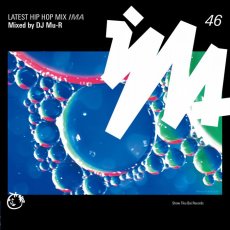 画像1: IMA#46   mixed by DJ Mu-R (1)